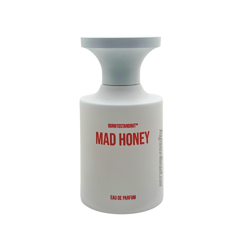BORNTOSTANDOUT Mad Honey